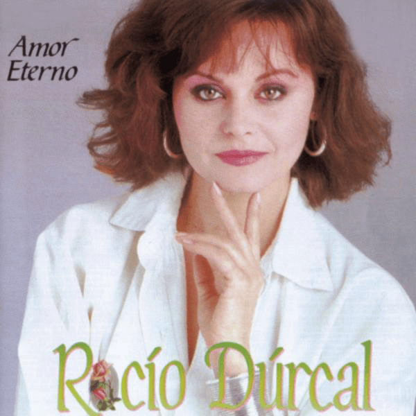 Amor Eterno by Rocío Dúrcal