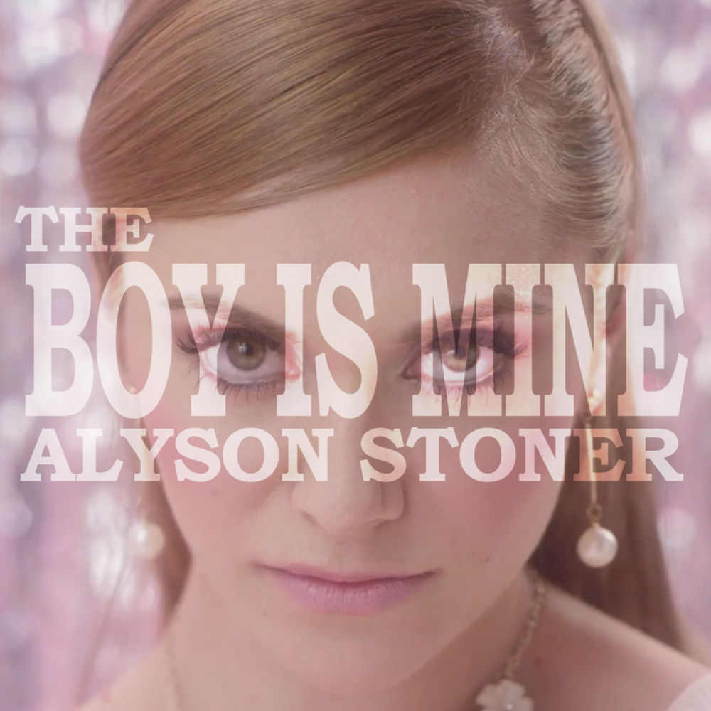 The Boy Is Mine by Alyson Stoner
