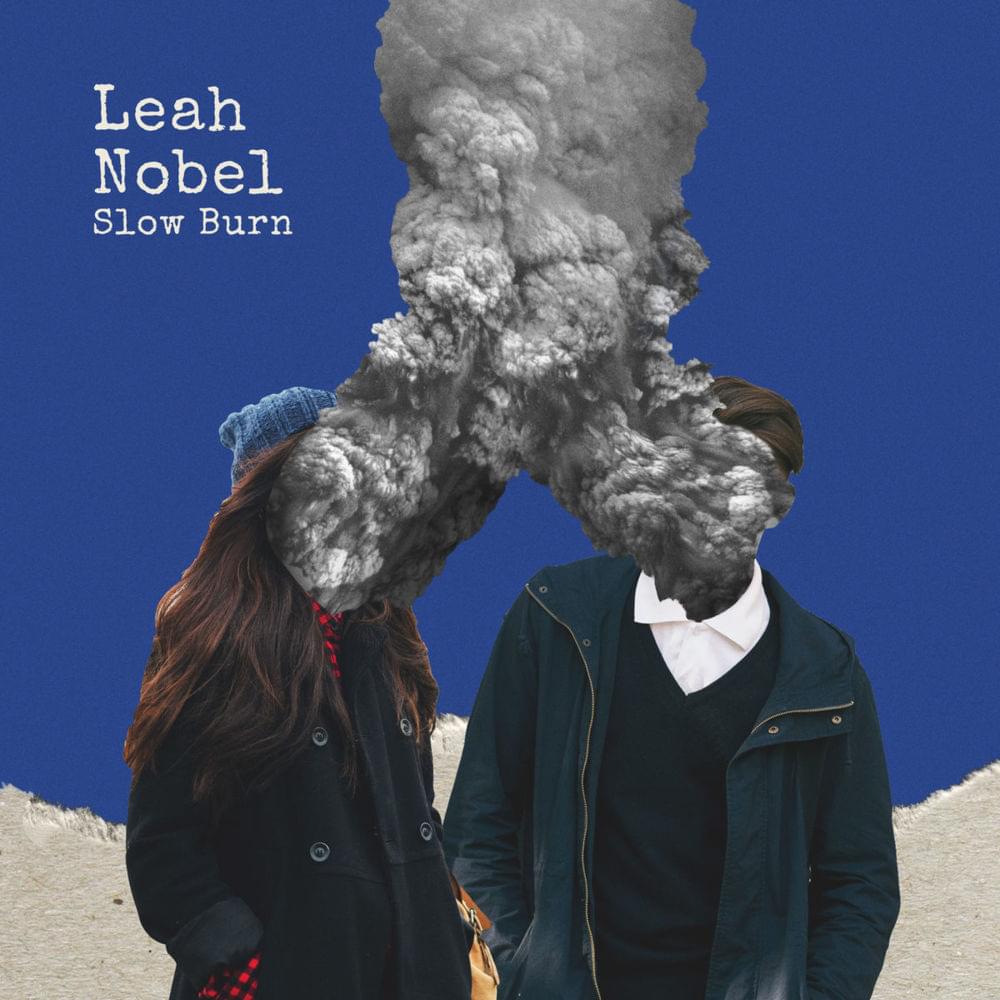 Slow Burn by Leah Nobel