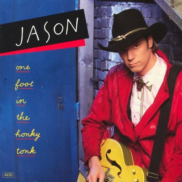 One Foot in the Honky Tonk by Jason Ringenberg