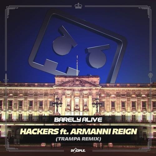 Album cover art for "Hackers (Trampa Remix)" by BARELY ALIVE & Armanni Reign