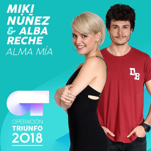 Album cover art for "Alma Mía" by Operación Triunfo 2018 & Miki Núñez & Alba Reche