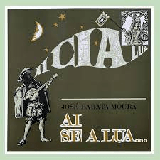 Ai Se a Lua by José Barata-Moura