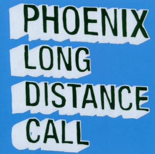 Album cover art for "Long Distance Call" by Phoenix