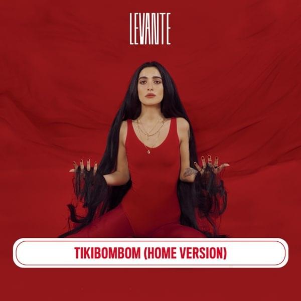 Album cover art for "Tikibombom (Home Version)" by Levante
