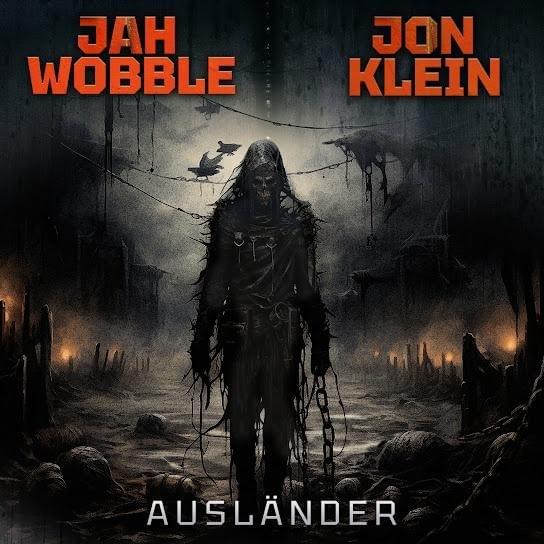 Album cover art for "Ausländer" by Jah Wobble & Jon Klein