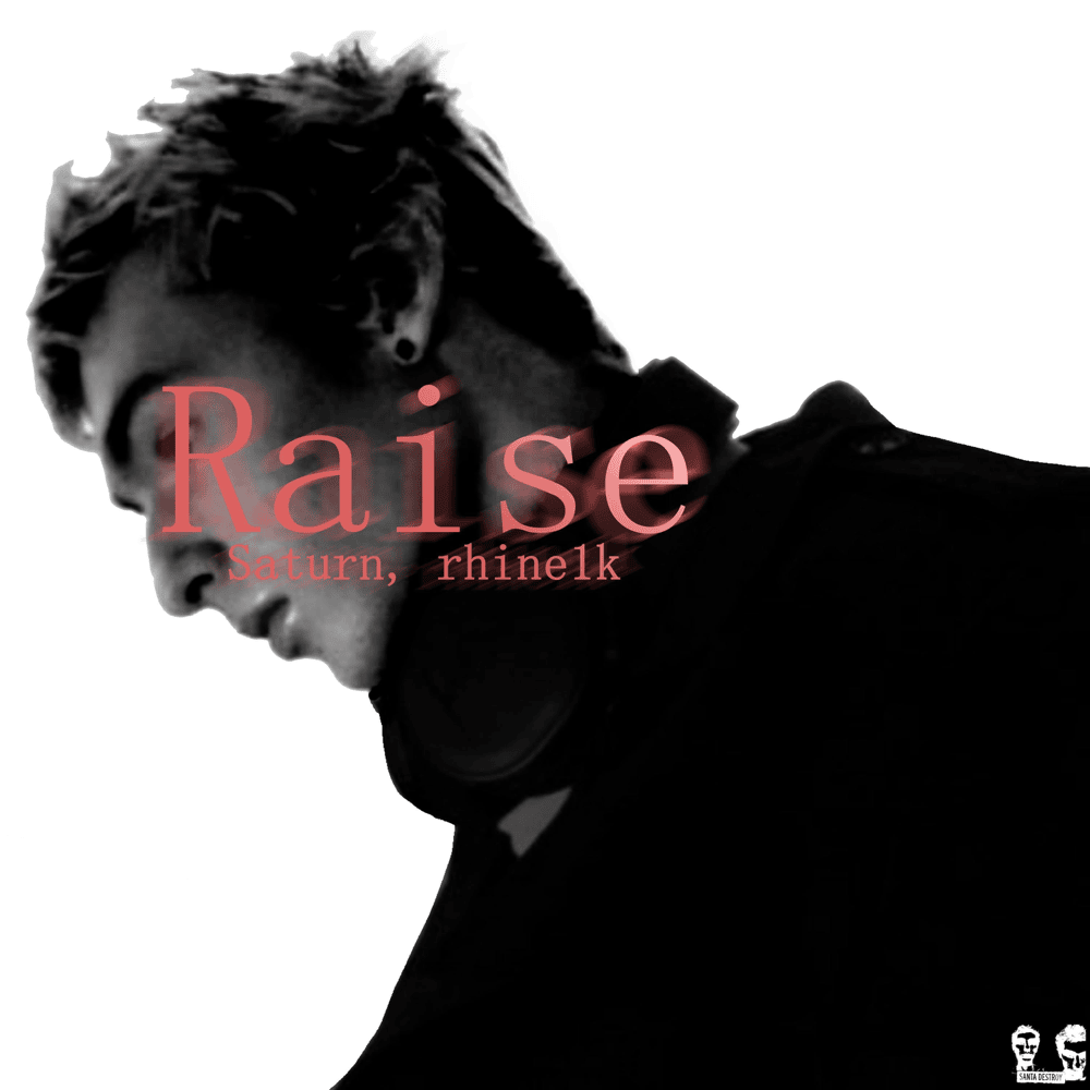 Album cover art for "Raise" by saturn
