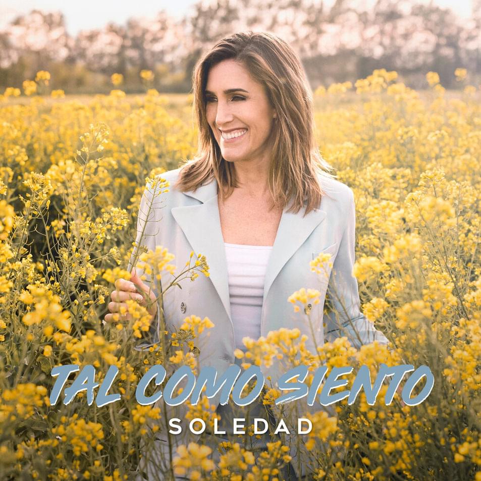Album cover art for "Tal Como Siento" by Soledad