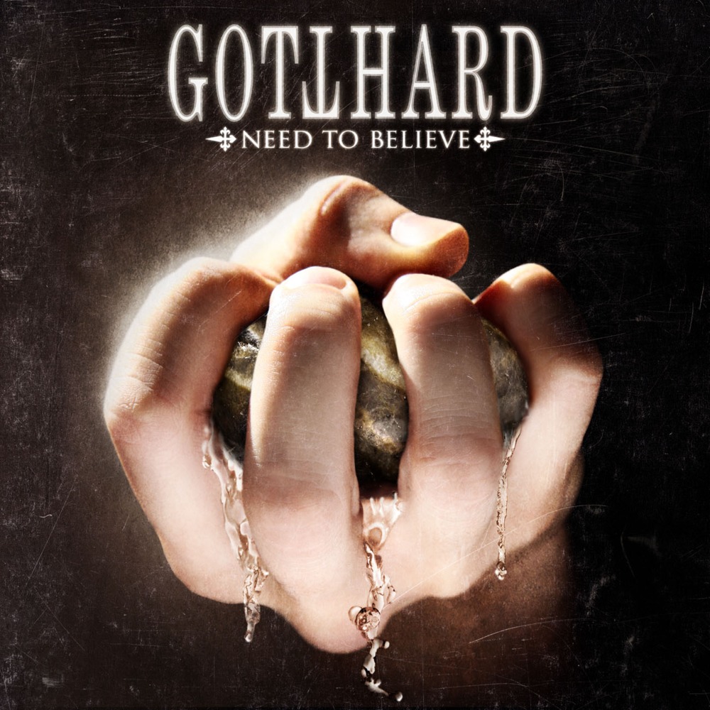 Need To Believe by Gotthard