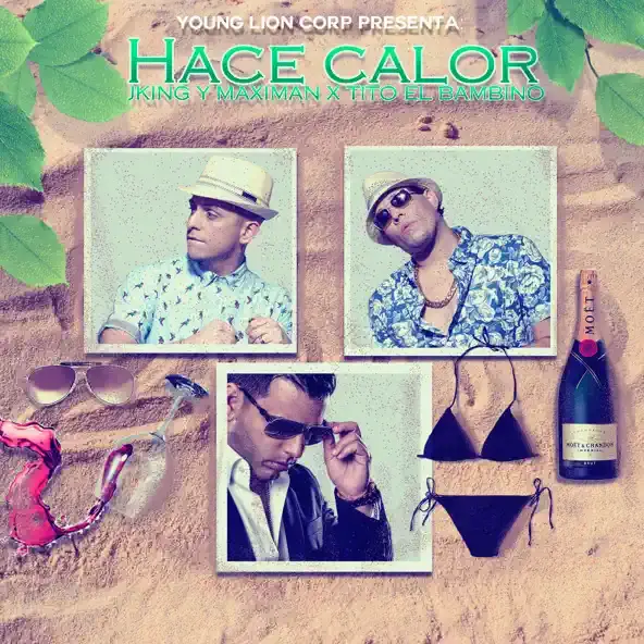 Album cover art for "Hace Calor" by J-King & Maximan & Tito “El Bambino”