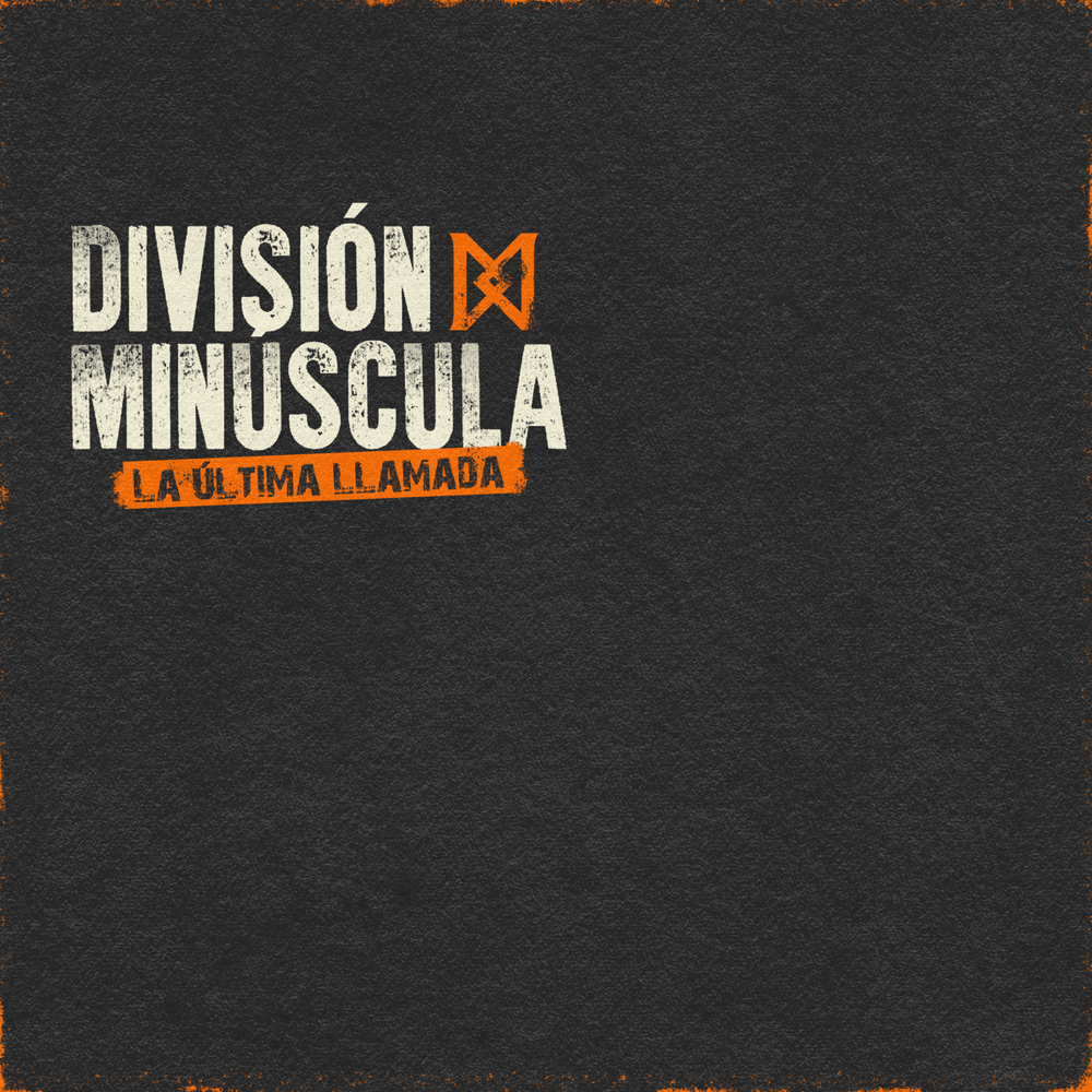 Album cover art for "La Última Llamada" by División Minúscula
