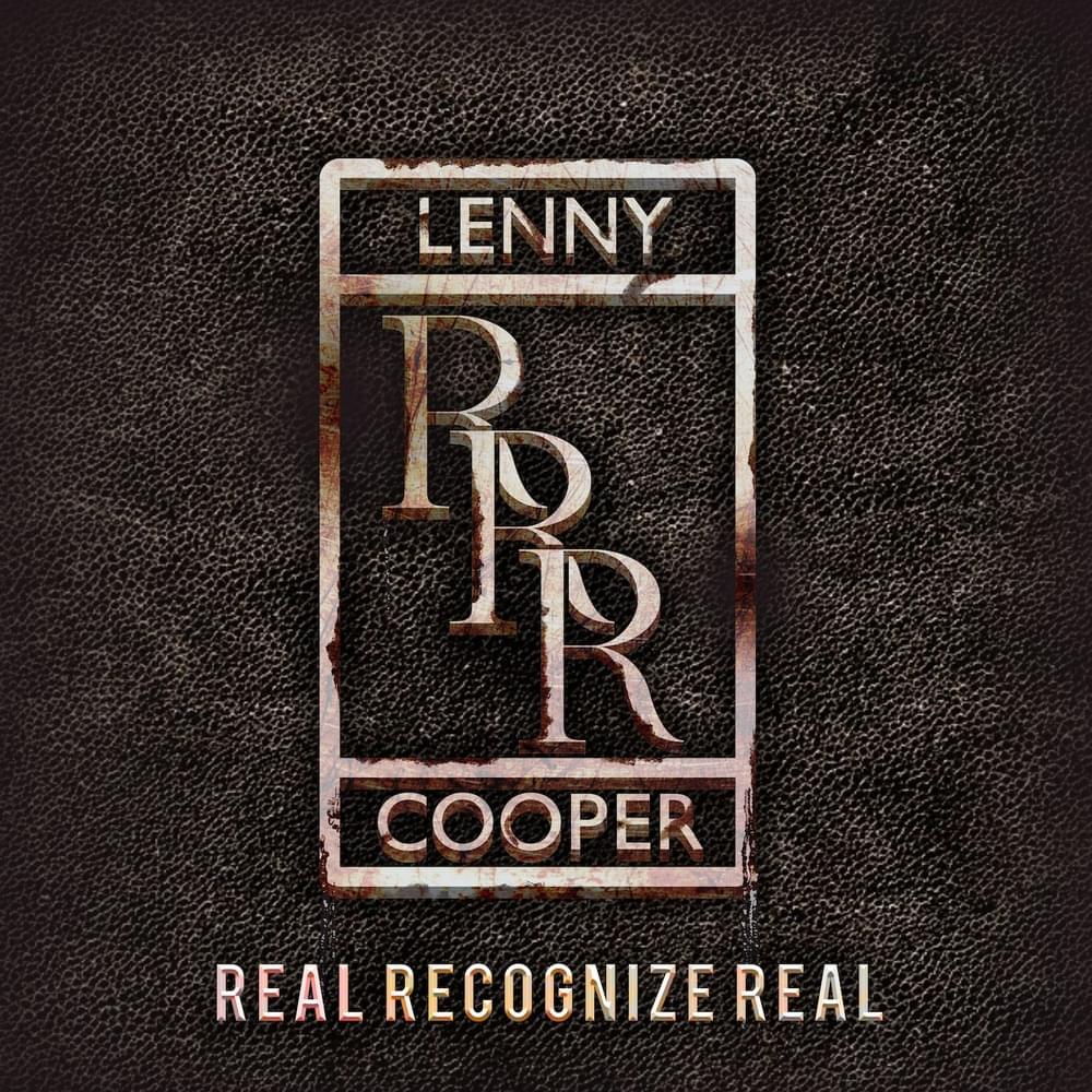 Album cover art for "Real Recognize Real" by Lenny Cooper