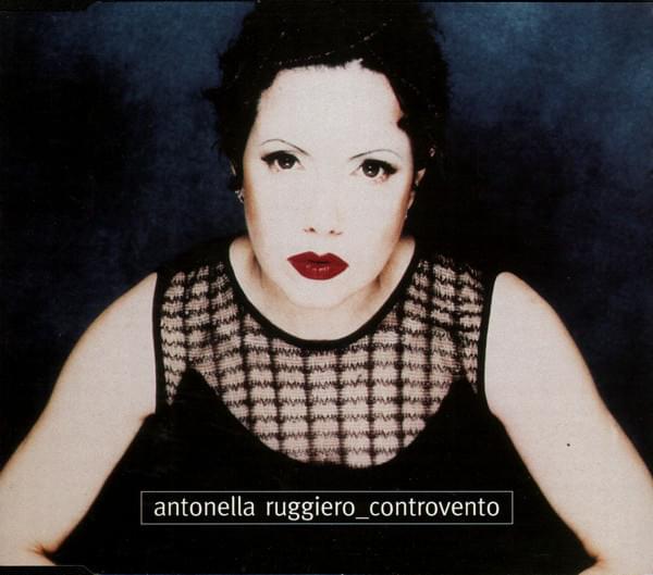 Album cover art for "Controvento" by Antonella Ruggiero