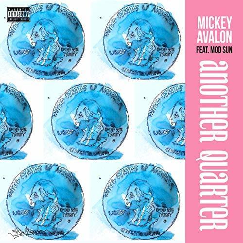Album cover art for "Another Quarter" by Mickey Avalon & MOD SUN