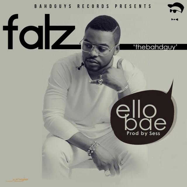 Album cover art for "Ello Bae" by Falz
