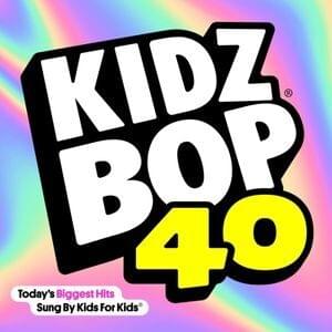 Cover image for KIDZ BOP 40 (Physical Version)