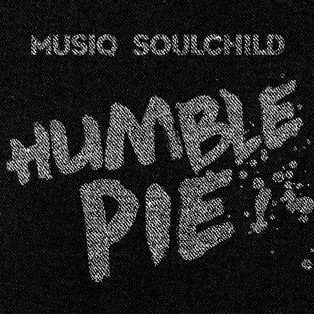 Album cover art for "Humble Pie" by Musiq Soulchild