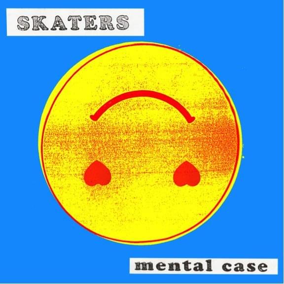 Album cover art for "Mental Case" by Skaters