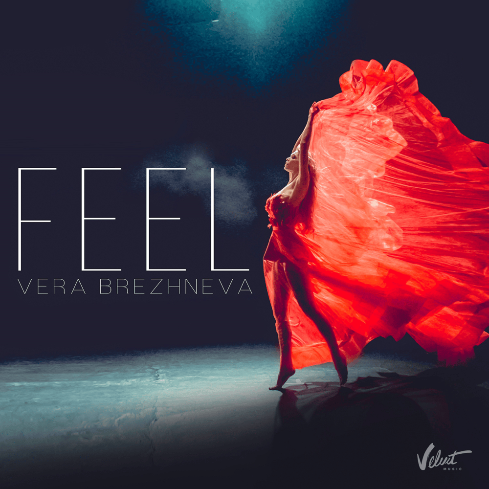 Album cover art for "Feel" by Вера Брежнева (Vera Brezhneva)