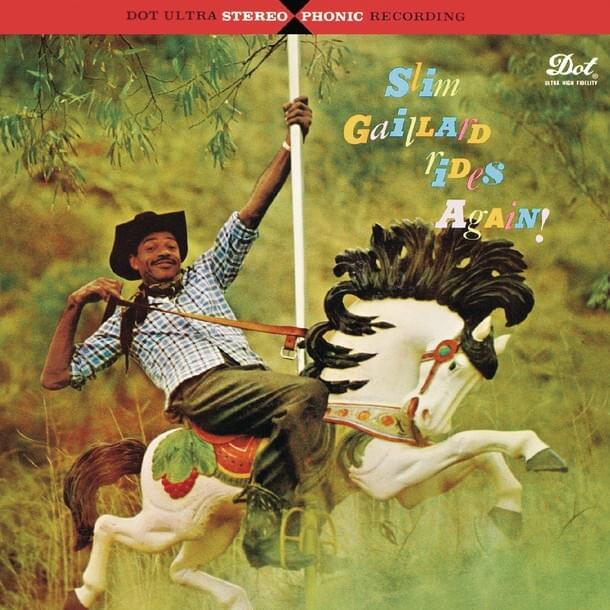 Don’t Blame Me by Slim Gaillard