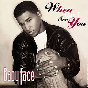 Album cover art for "When Can I See You" by Babyface
