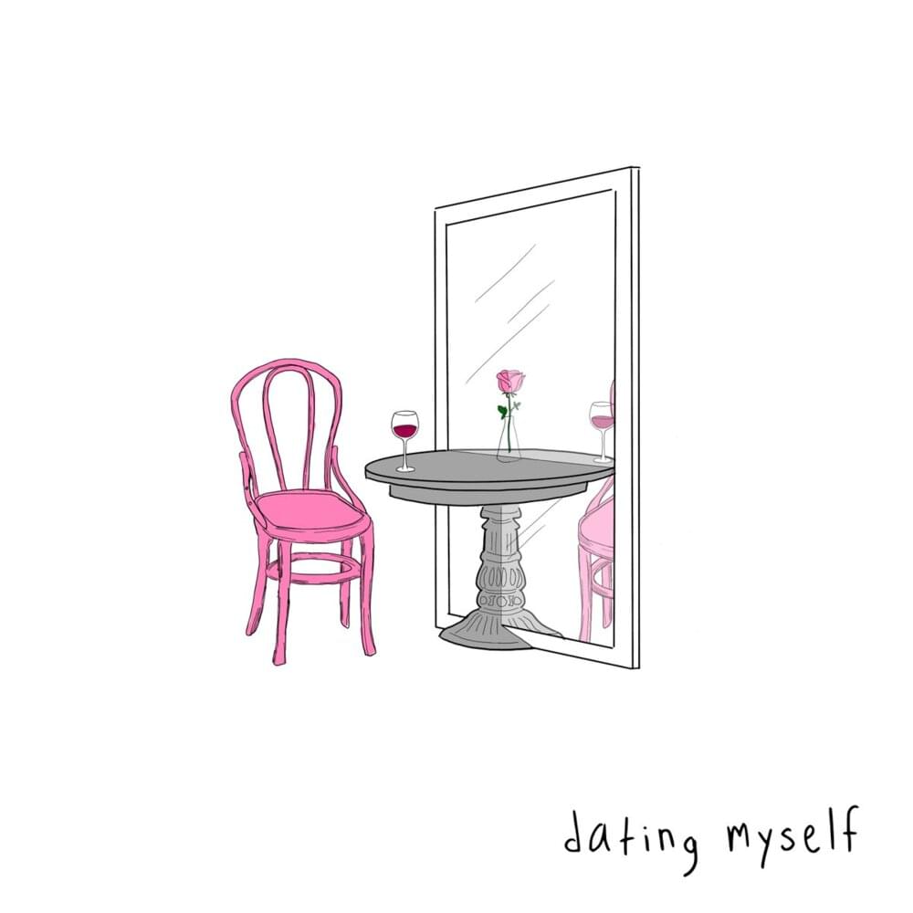​dating myself by sad alex