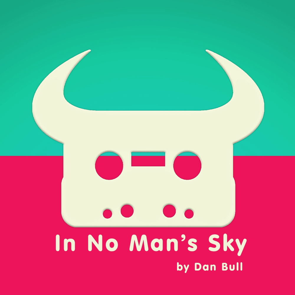 Album cover art for "In No Man’s Sky" by Dan Bull