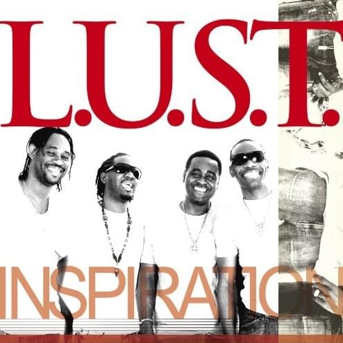 You’re The Inspiration by L.U.S.T. (Reggae Group)