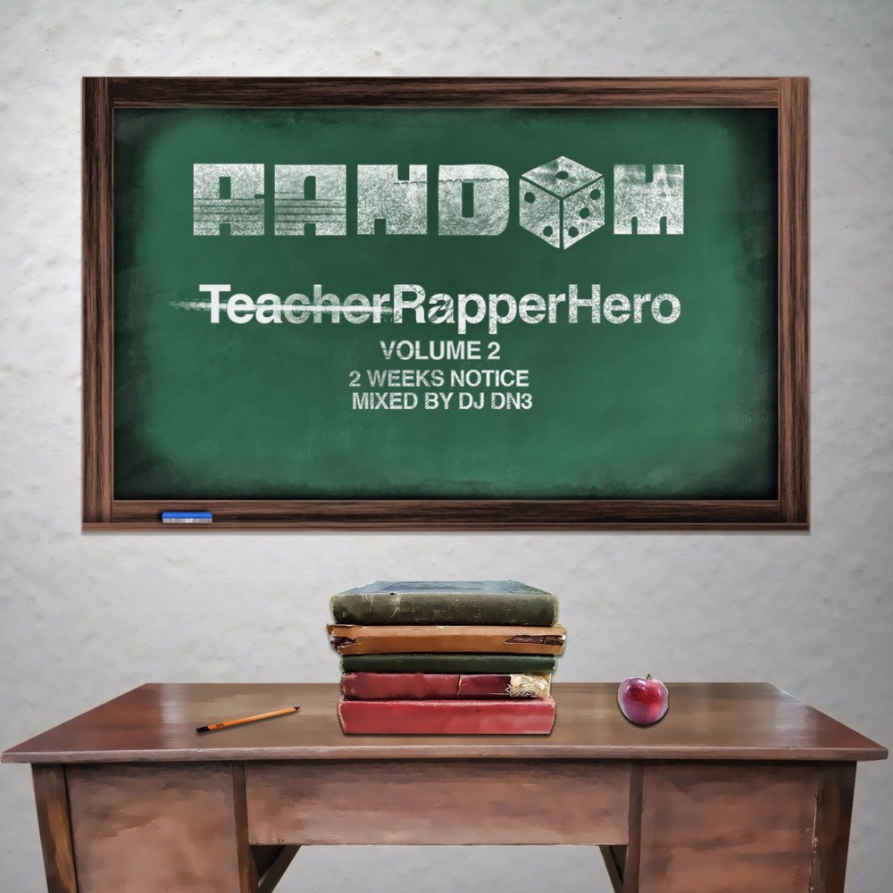 Cover image for TeacherRapperHero, Vol. 2: Two Weeks Notice