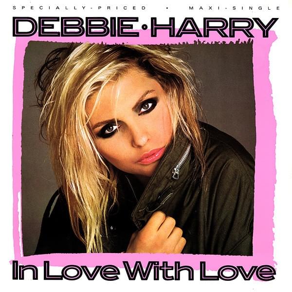 Album cover art for "In Love with Love" by Debbie Harry