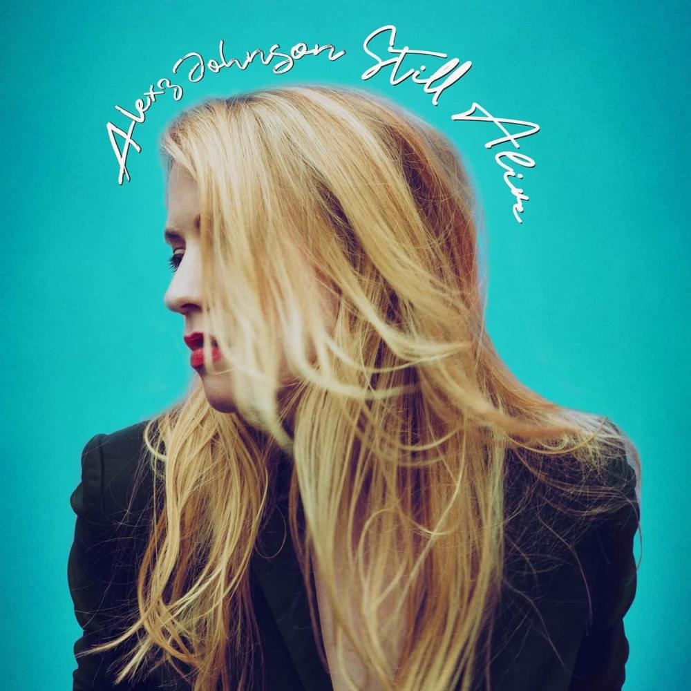 Album cover art for "Still Alive" by Alexz Johnson
