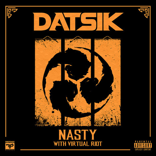 Album cover art for "Nasty" by Datsik