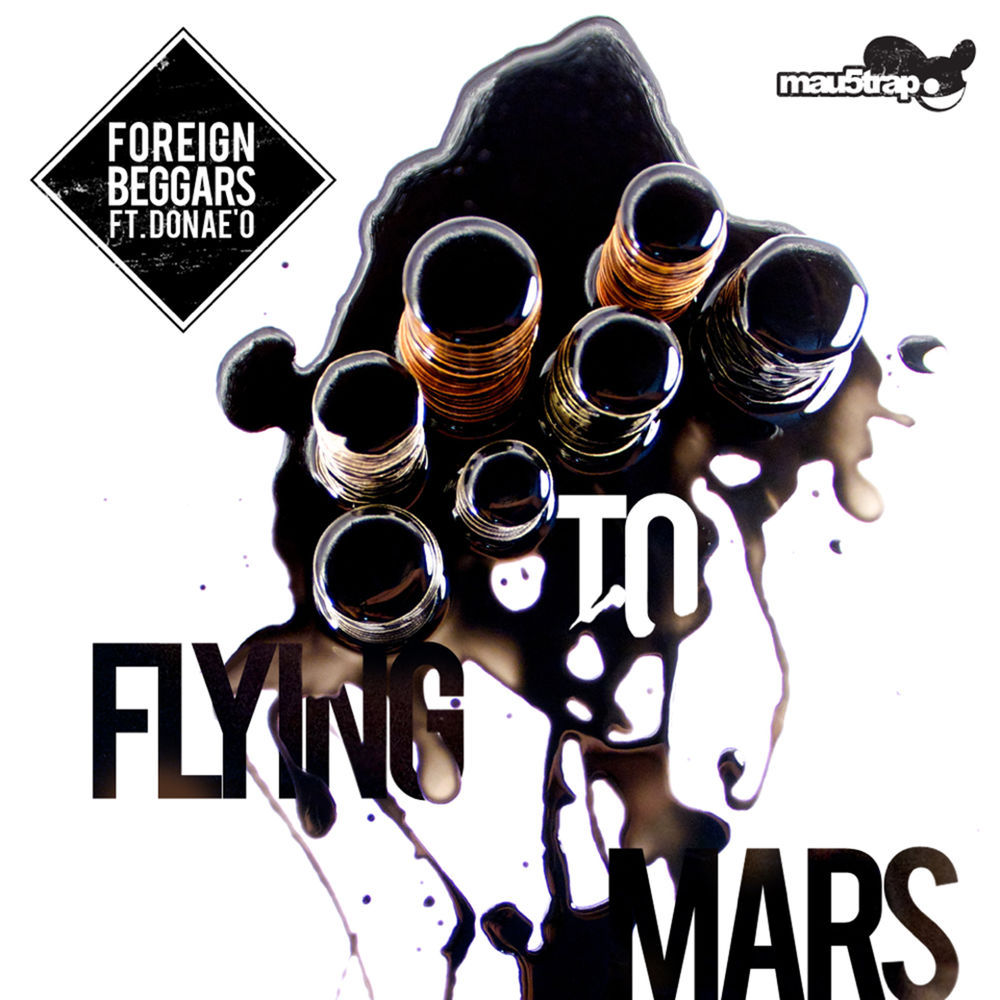 Flying To Mars by Foreign Beggars