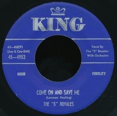 Album cover art for "Come On And Save Me" by The “5” Royales
