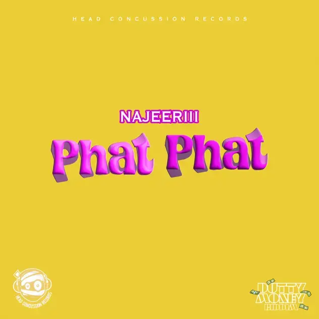 Album cover art for "Phat Phat" by Najeeriii