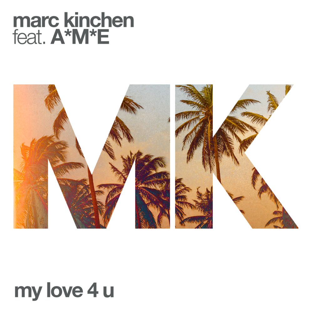 My Love 4 U by MK