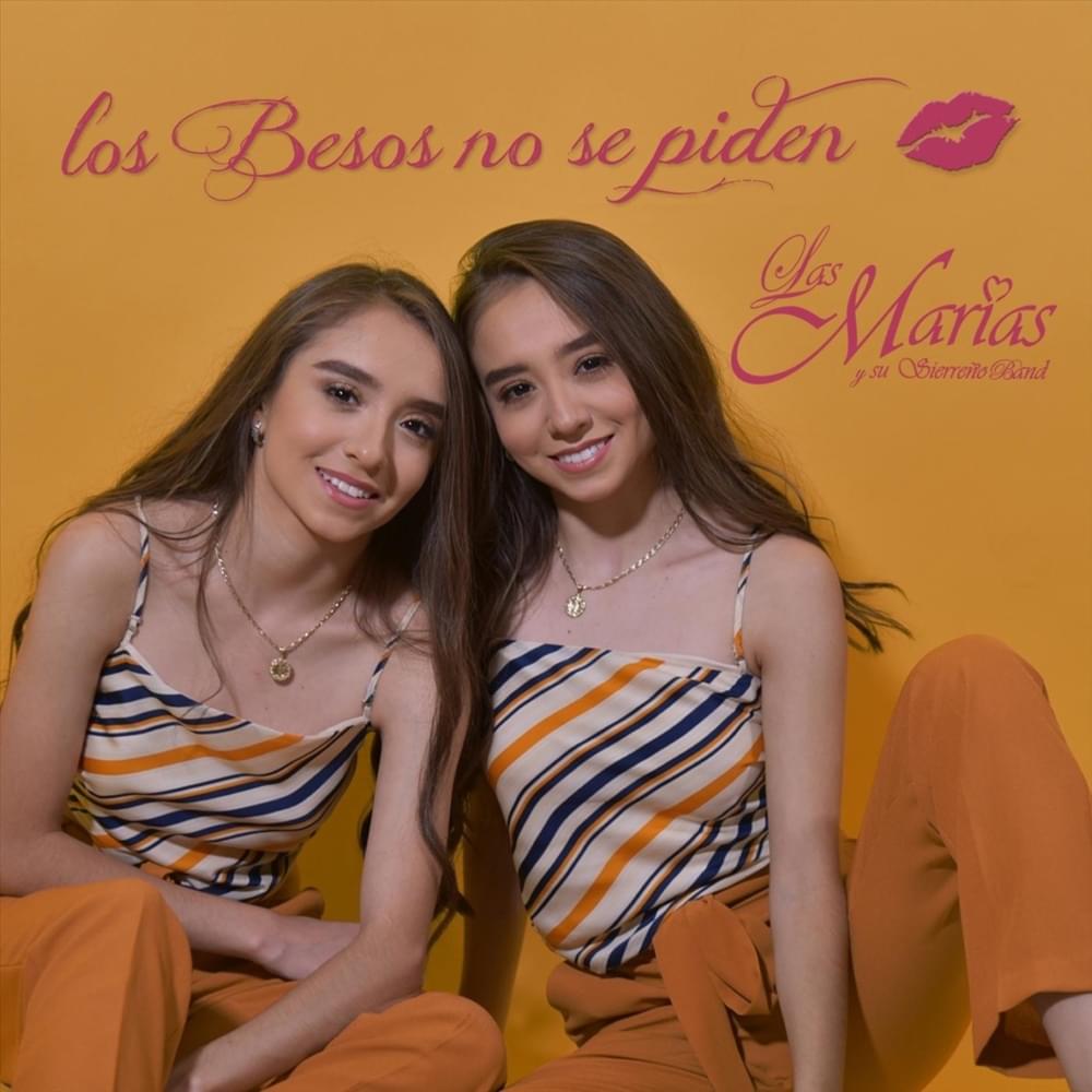 Los Besos No Se Piden by Las Marías