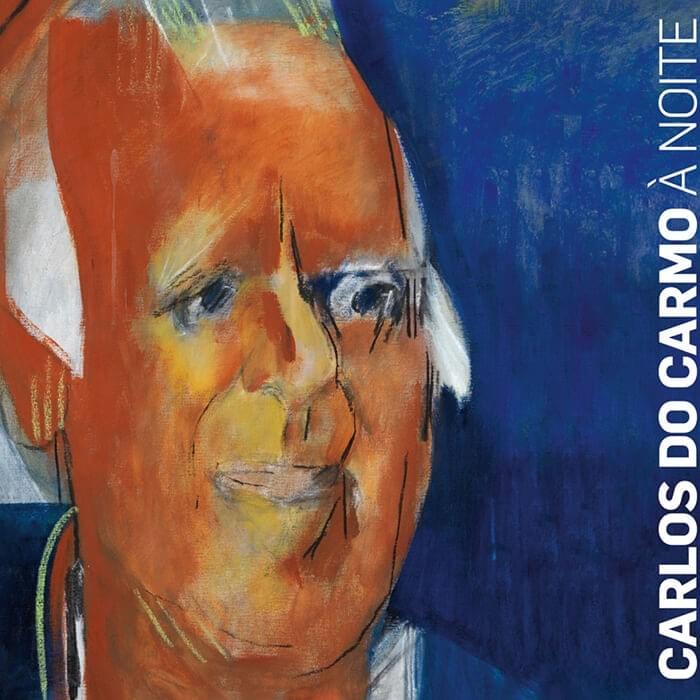 À noite by Carlos Do Carmo