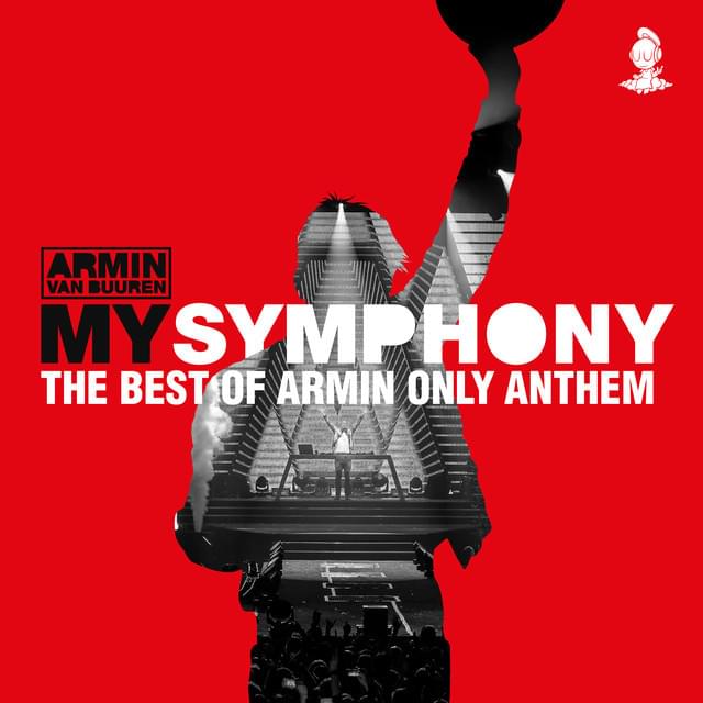 Album cover art for "My Symphony (The Best of Armin Only Anthem)" by Armin van Buuren