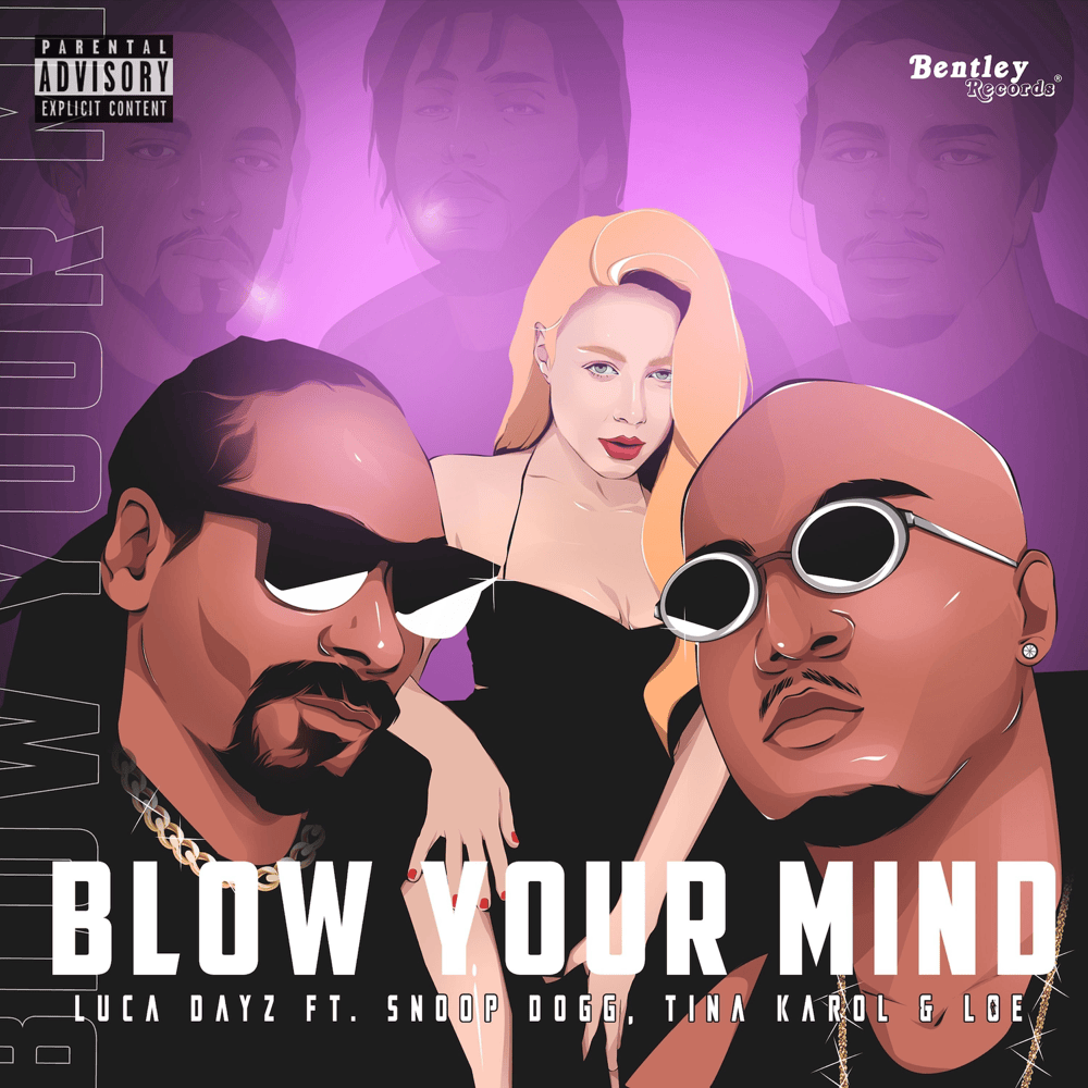 Album cover art for "Blow Your Mind" by Luca Dayz & Snoop Dogg & Тіна Кароль (Tina Karol) & L.O.E. Music