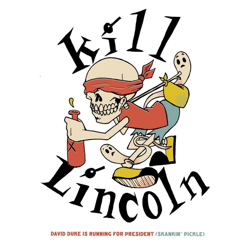 Album cover art for "David Duke Is Running For President" by Kill Lincoln