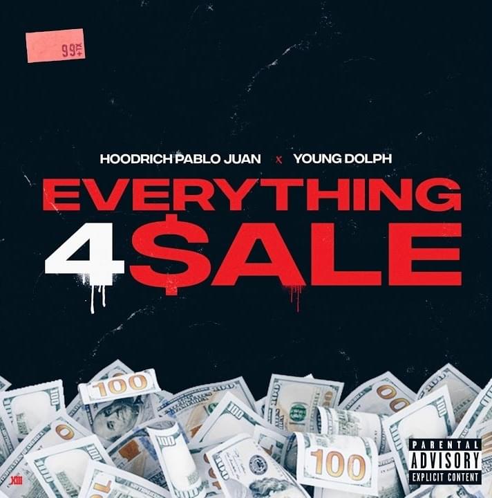 Album cover art for "Everything 4 Sale" by Hoodrich Pablo Juan & Young Dolph
