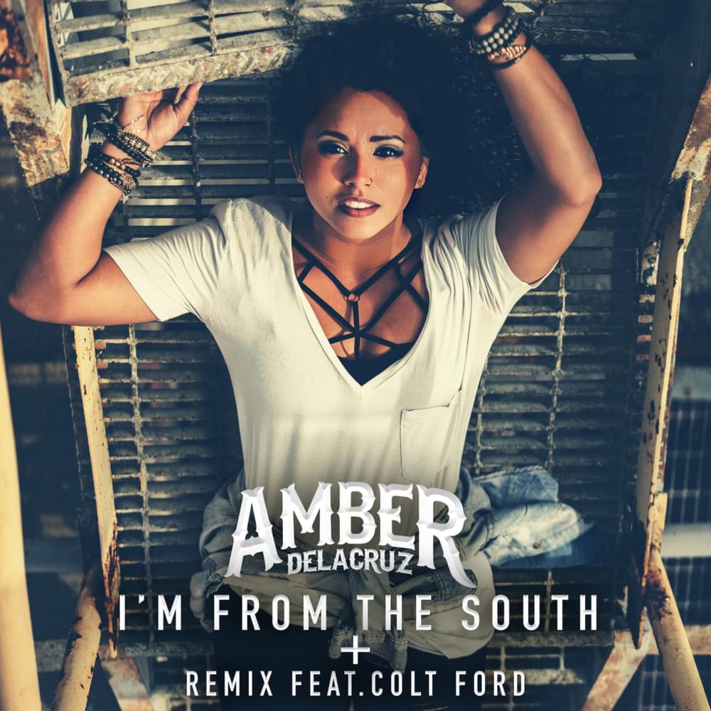 Album cover art for "I’m From The South (Remix)" by Amber DeLaCruz & Colt Ford
