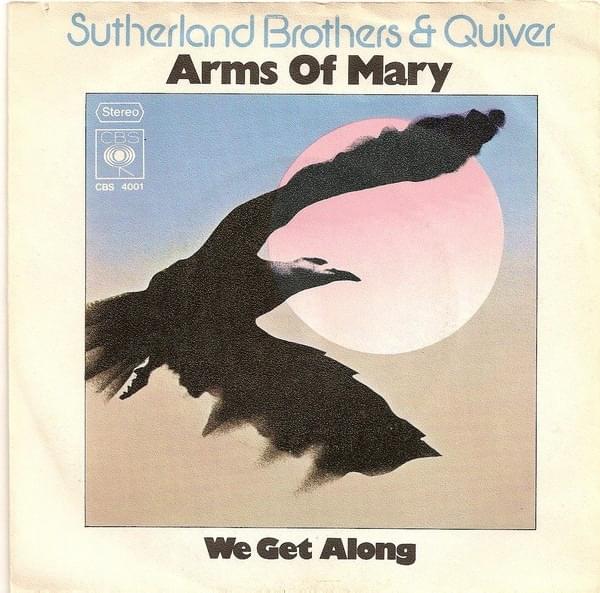 Arms of Mary by Sutherland Brothers & Quiver