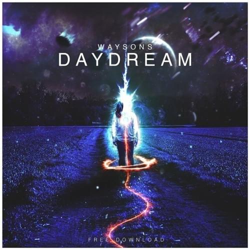 Daydream by Waysons