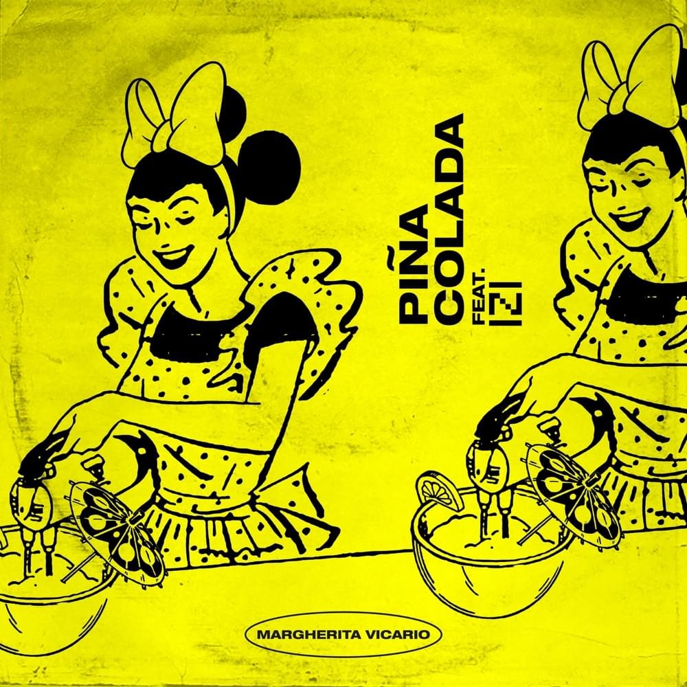 Piña Colada by Margherita Vicario