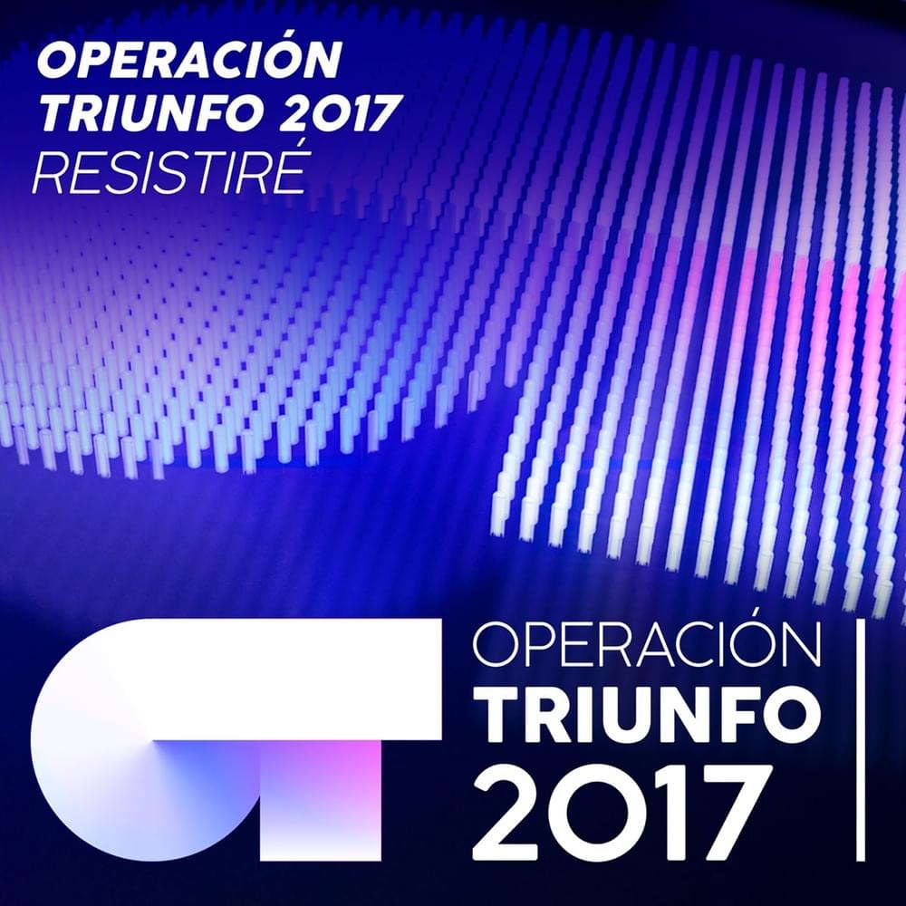 Album cover art for "Resistiré" by Operación Triunfo 2017