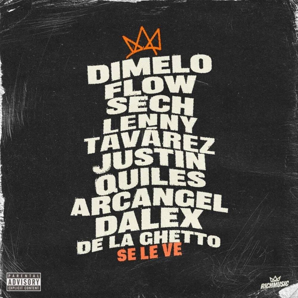Album cover art for "Se Le Ve" by Sech & Justin Quiles & Arcángel & De La Ghetto & Lenny Tavárez & Dímelo Flow