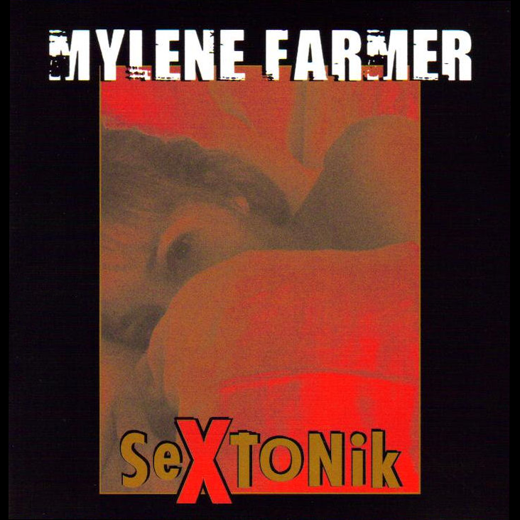 Album cover art for "Sextonik" by Mylène Farmer