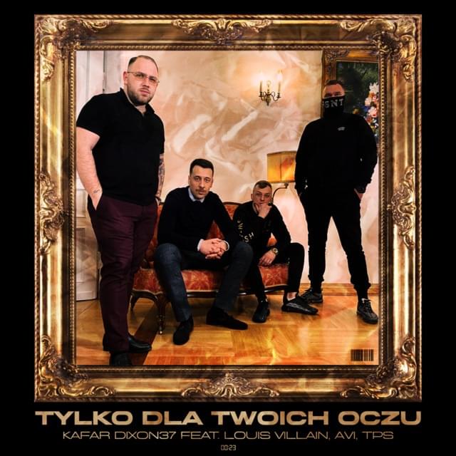 Album cover art for "Tylko dla twoich oczu" by Kafar Dix37 & Avi (POL) & Louis Villain & TPS
